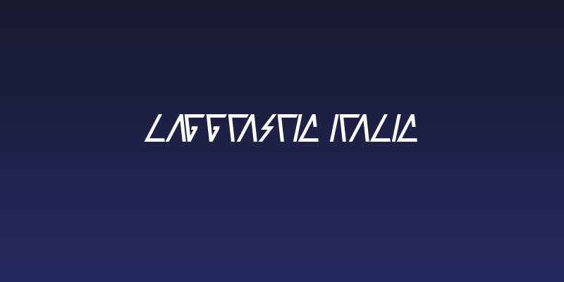 LAGGTASTIC Italic Social Header