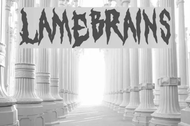 LAMEBRAINS Fonte examples