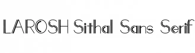 LAROSH Sithal Sans Serif  Frei Schriftart Herunterladen