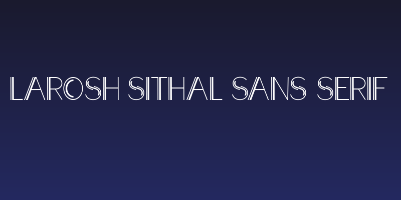 LAROSH Sithal Sans Serif Social Header