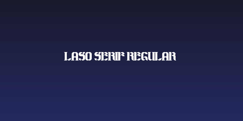 LASO Serif Regular Social Header