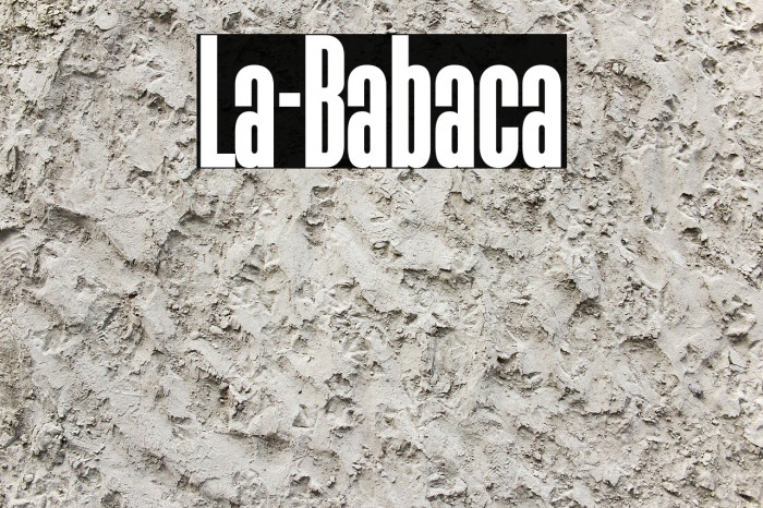 La-Babaca Font examples