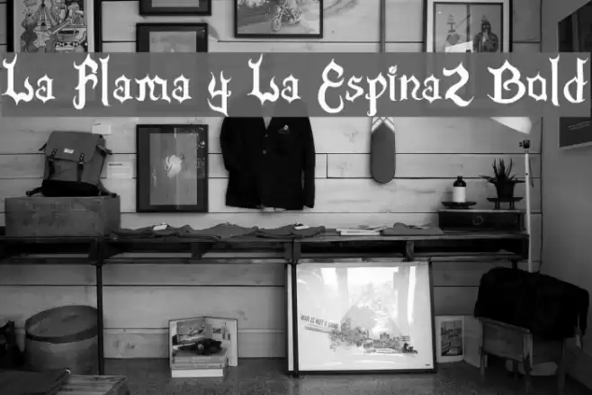 La Flama y La Espina2 Bold Font examples