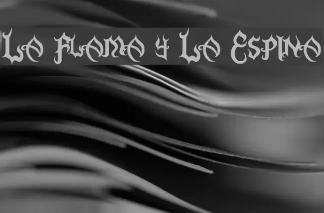 La Flama y La Espina Schriftart examples