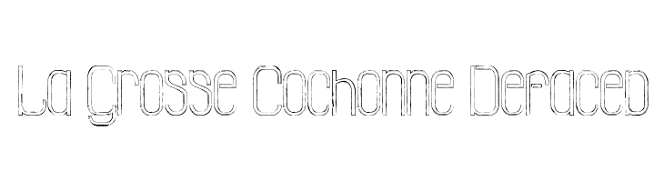 La Grosse Cochonne Defaced Font