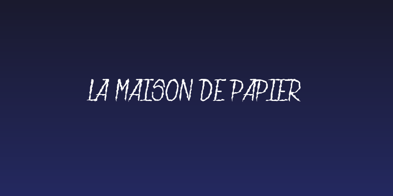 La Maison de Papier Social Header