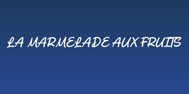La Marmelade aux Fruits Social Header