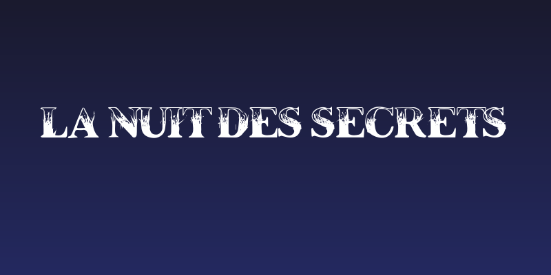 La Nuit des Secrets Social Header