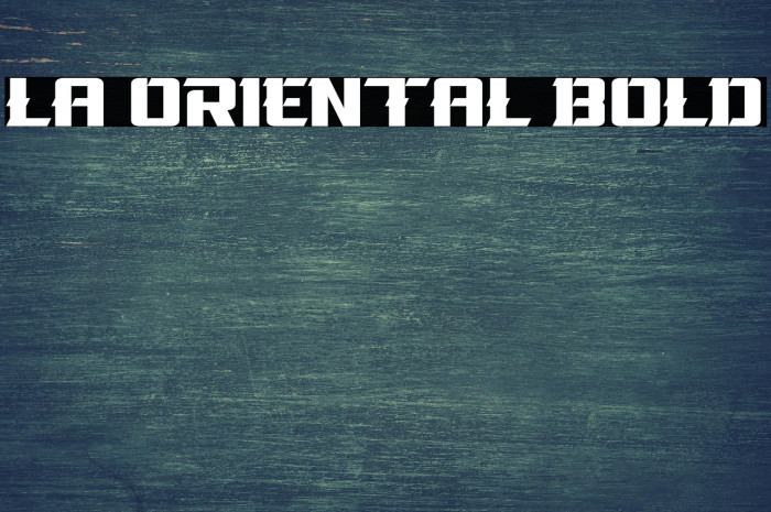 La Oriental Bold Example 1