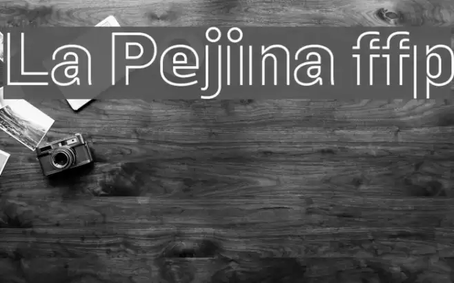 La Pejina ffp خط examples