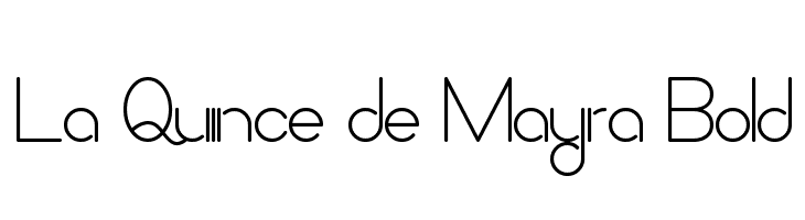 La Quince de Mayra Bold  नि: शुल्क फ़ॉन्ट्स डाउनलोड