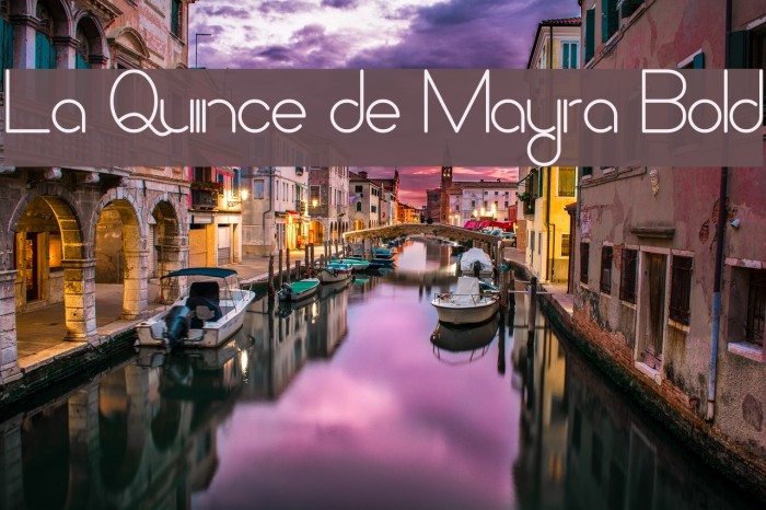 La Quince de Mayra Bold Font examples