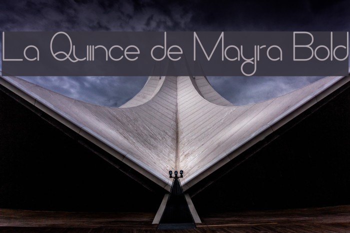 La Quince de Mayra Bold Font examples