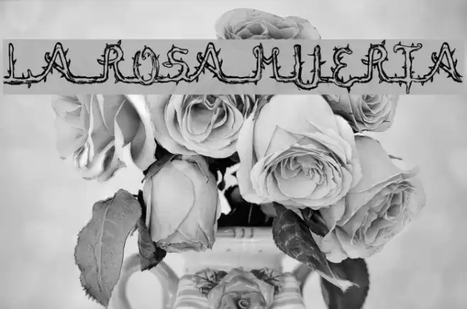 La Rosa Muerta Font examples