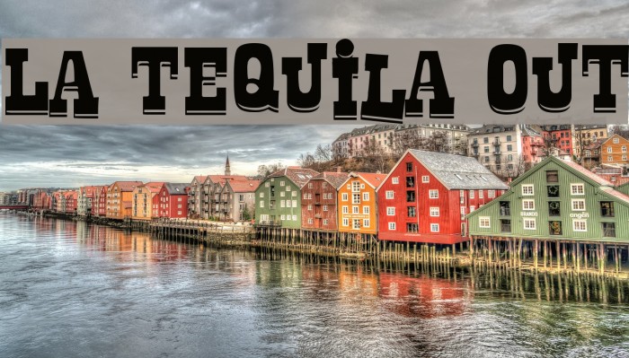 La Tequila Out Example 2
