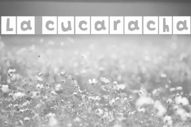 La cucaracha Font examples