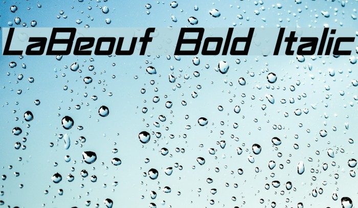 LaBeouf Bold Italic Font examples