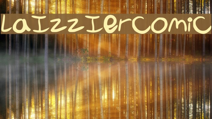 LaIzzIerComiC Font examples