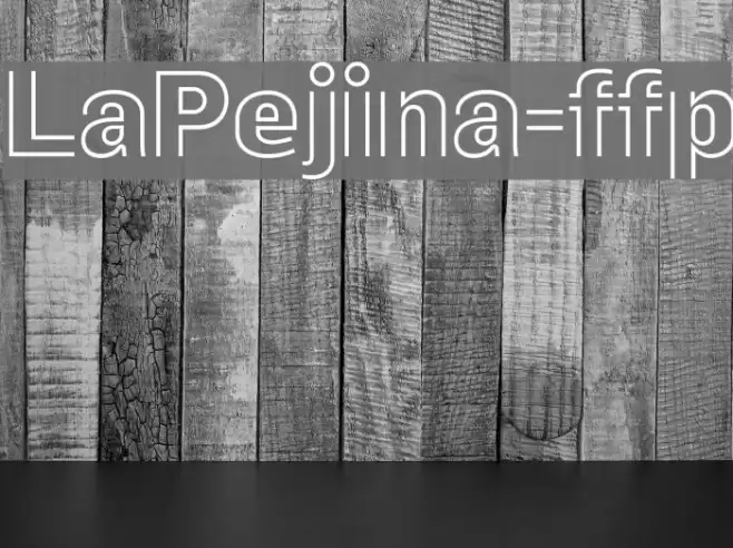 LaPejina-ffp Font examples
