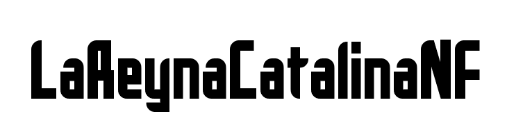 LaReynaCatalinaNF  Free Fonts Download