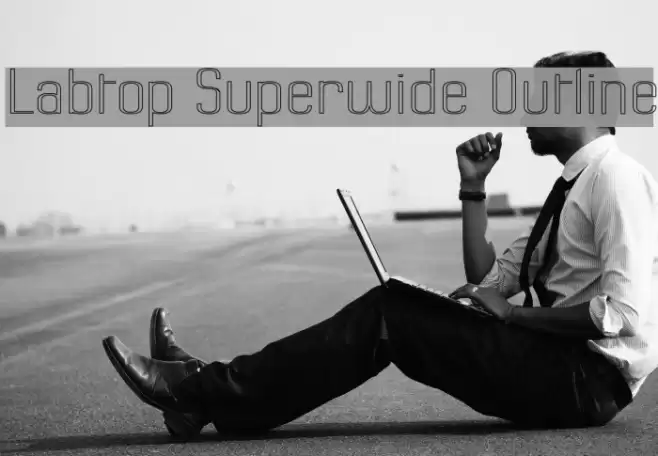 Labtop Superwide Outline Schriftart examples
