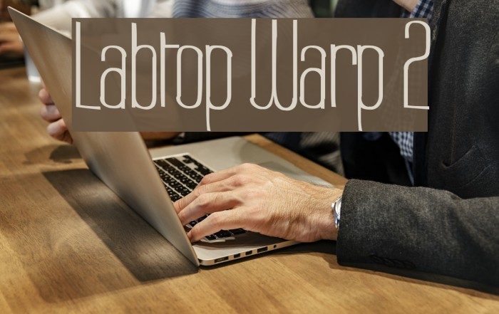Labtop Warp 2 Font examples