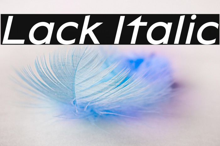 Lack Italic Example 1