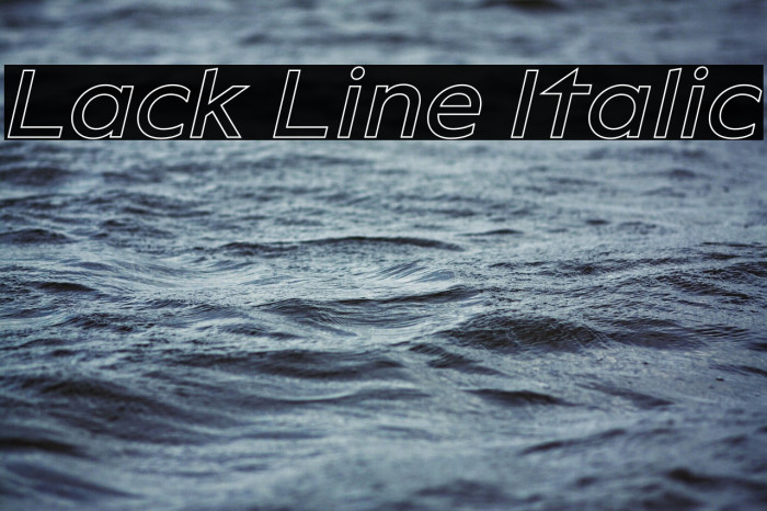 Lack Line Italic Example 2