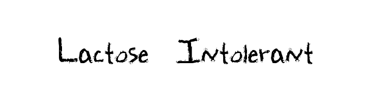 Lactose Intolerant  Free Fonts Download
