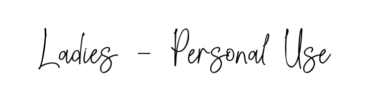 Ladies - Personal Use  免费字体下载