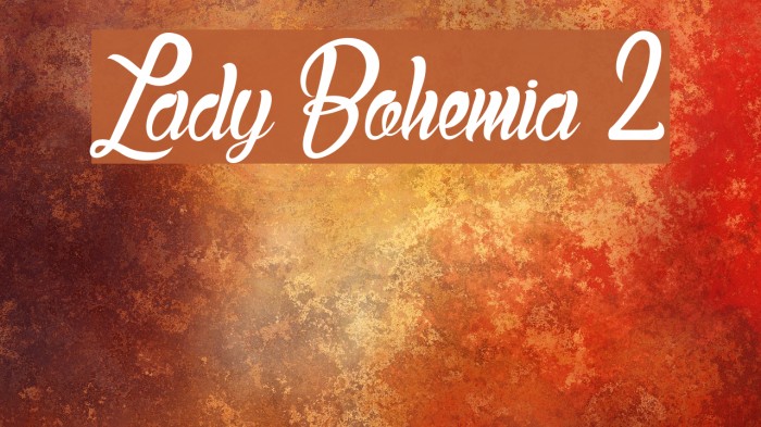 Lady Bohemia 2 Font examples