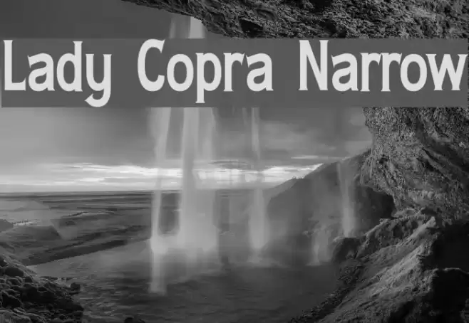 Lady Copra Narrow Schriftart examples