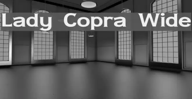 Lady Copra Wide Шрифта examples