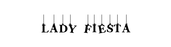 Lady Fiesta  フリーフォントのダウンロード