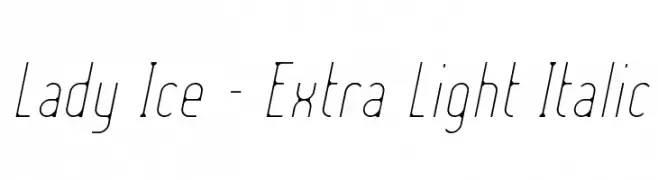 Lady Ice - Extra Light Italic  Скачать бесплатные шрифты
