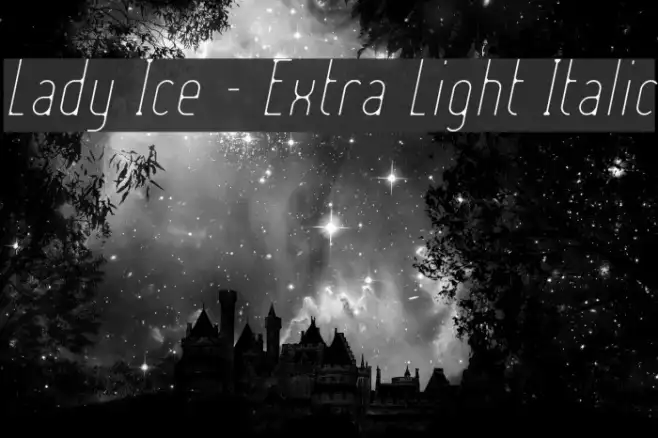 Lady Ice - Extra Light Italic Example 2