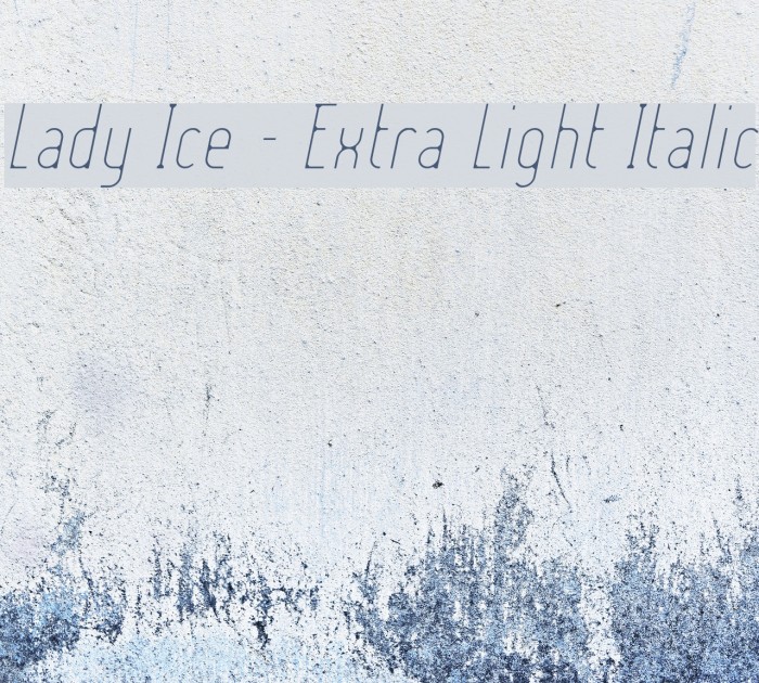 Lady Ice - Extra Light Italic Font examples