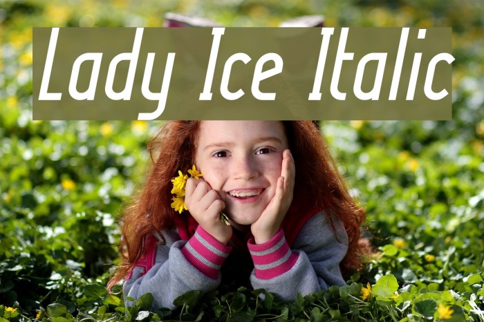 Lady Ice Italic フォント examples