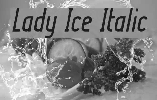 Lady Ice Italic フォント examples