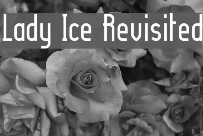 Lady Ice Revisited Font examples