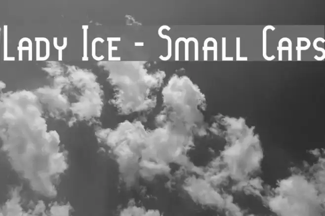 Lady Ice - Small Caps Fonte examples