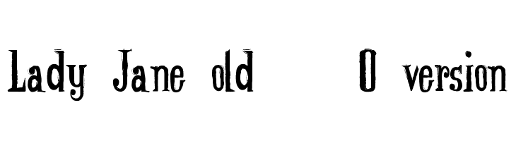 Lady-Jane-old_DEMO-version  Descarca Fonturi Gratis