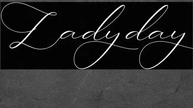 Ladyday Font examples