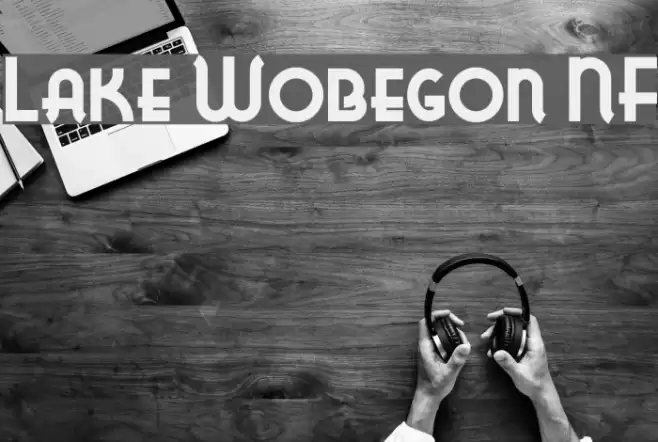 Lake Wobegon NF Font examples