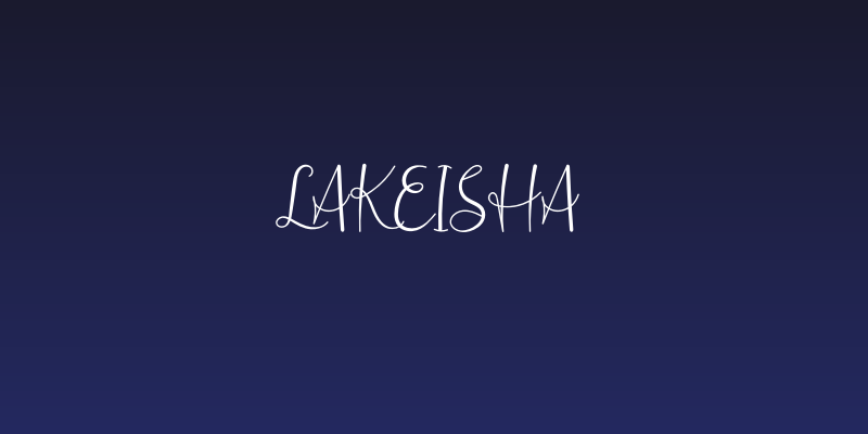 Lakeisha Social Header