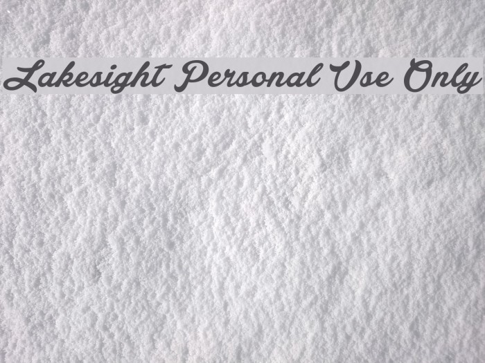 Lakesight Personal Use Only Font examples