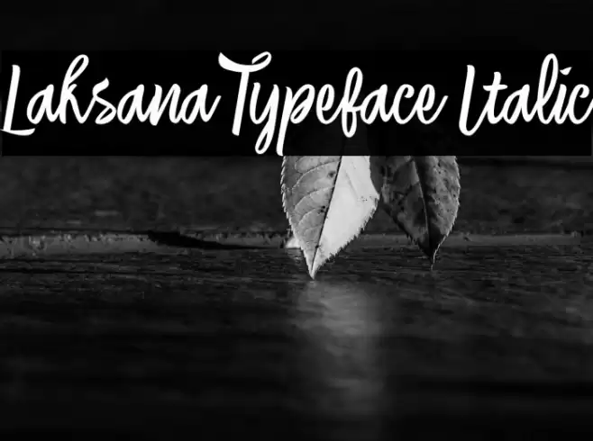 Laksana Typeface Italic Font examples