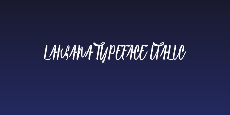 Laksana Typeface Italic Social Header