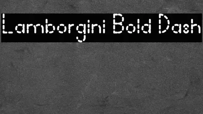 Lamborgini Bold Dash Font examples