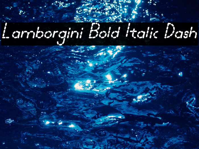 Lamborgini Bold Italic Dash Example 2